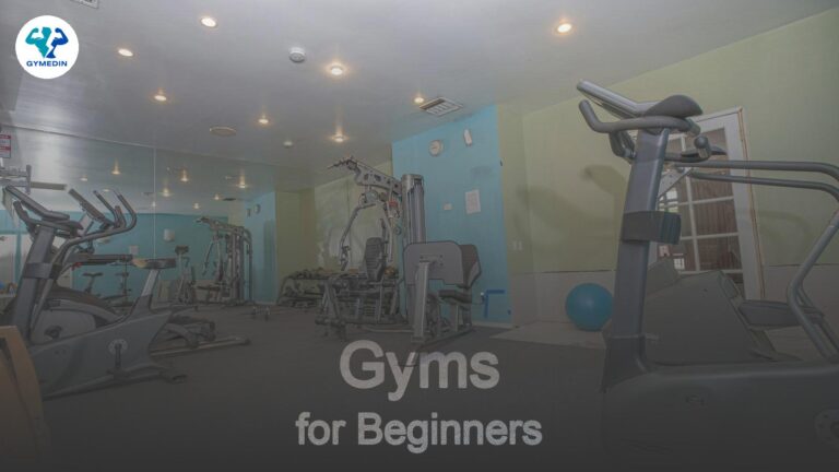 Gyms for Beginners