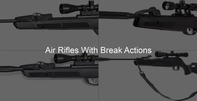 Photo of Air Rifles With Break Actions