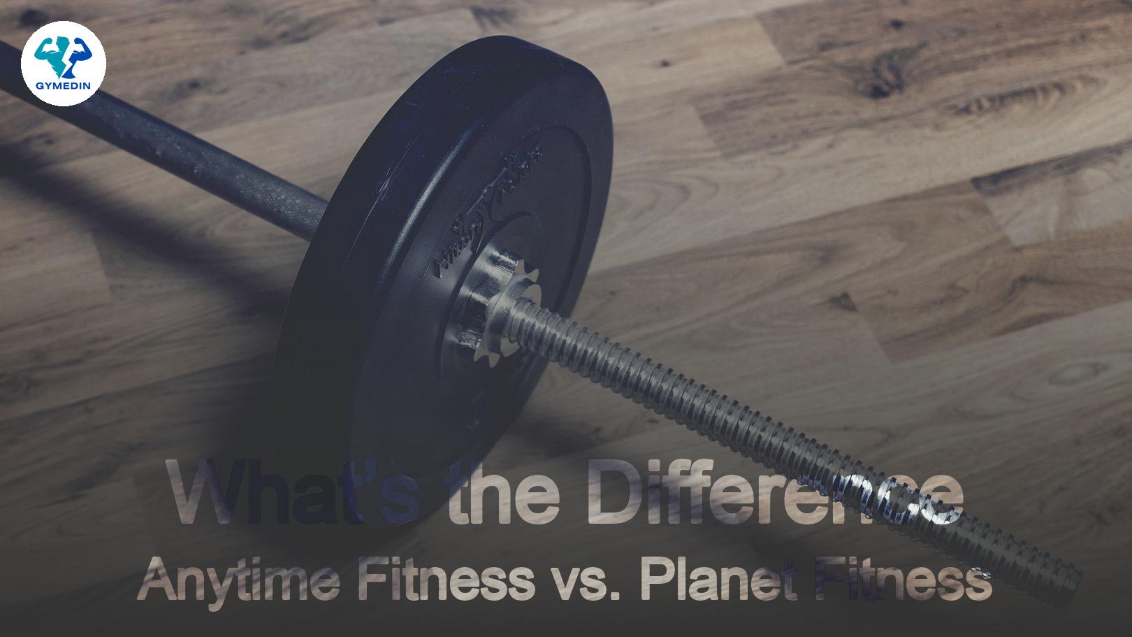 Anytime Fitness vs. Planet Fitness: What’s the Main Difference?