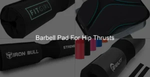 Photo of Barbell Pad For Hip Thrusts