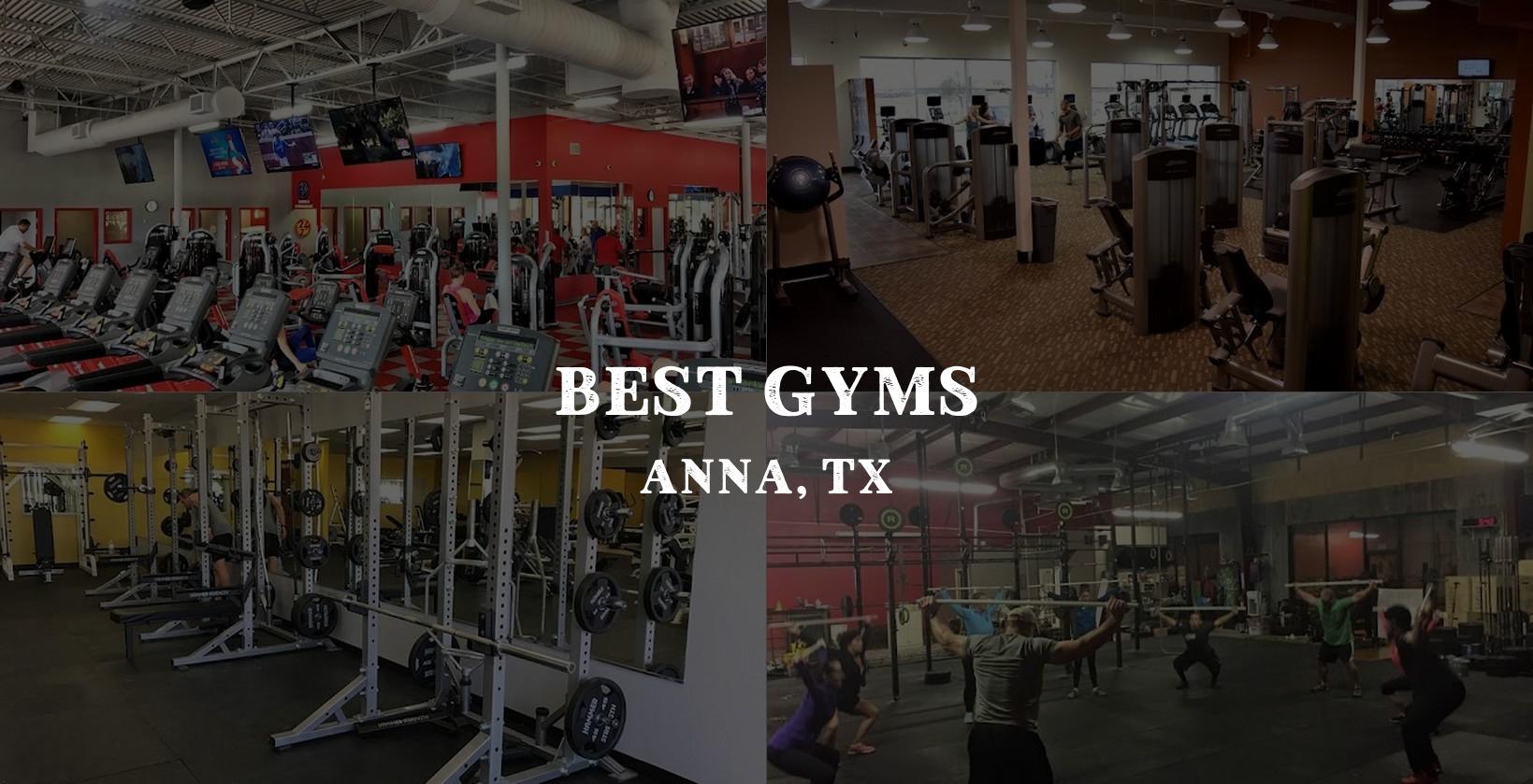 Best gyms in anna, tx