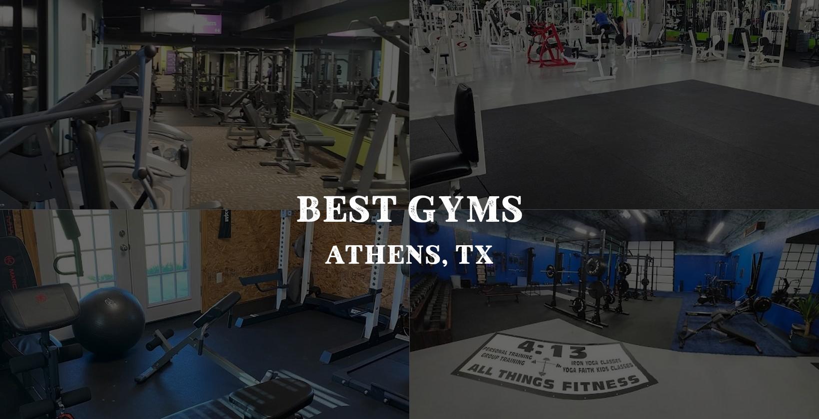 Top Gyms in Athens, TX