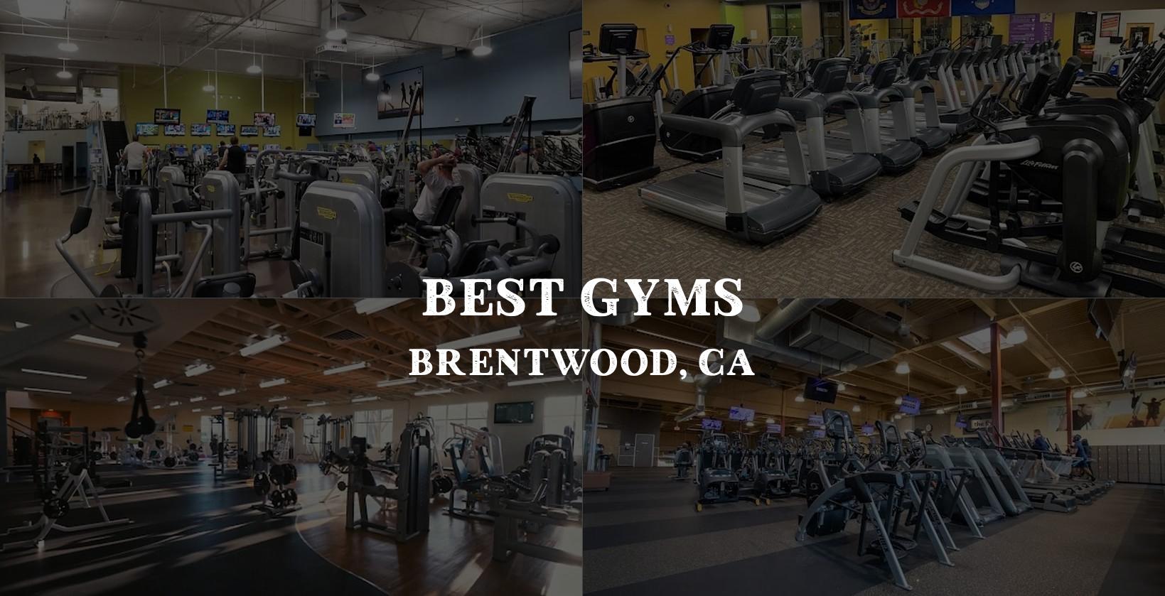 Top Gyms in Brentwood, CA