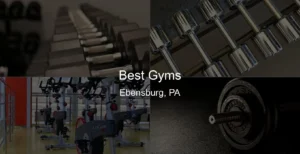 Best Gyms in Ebensburg, PA Photo
