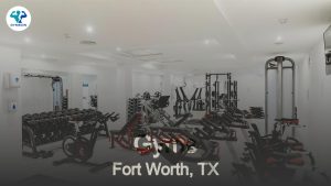 Best Gyms in Fort Worth, TX: Your Ultimate Guide to Getting Fit