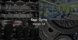Best Gyms in Merced, CA Photo