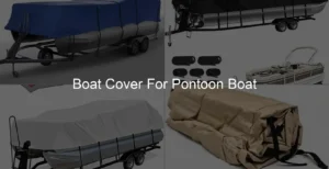 Photo of Boat Cover For Pontoon Boat