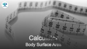 Body Surface Area Calculator: Simplifying Health Measurements
