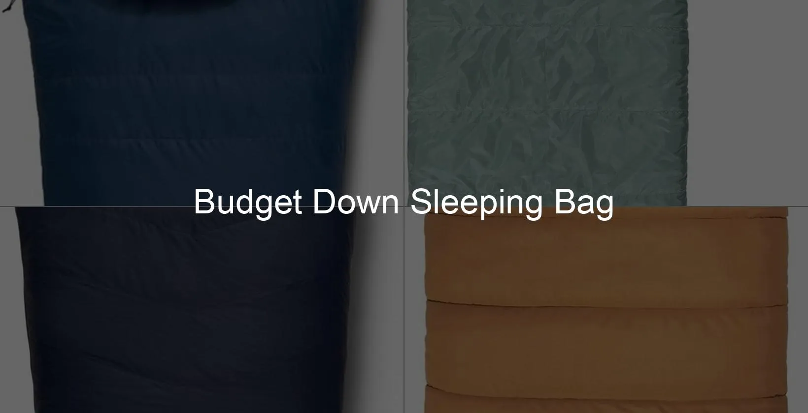 Photo of Budget Down Sleeping Bag