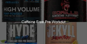 Photo of Caffeine Free Pre Workout