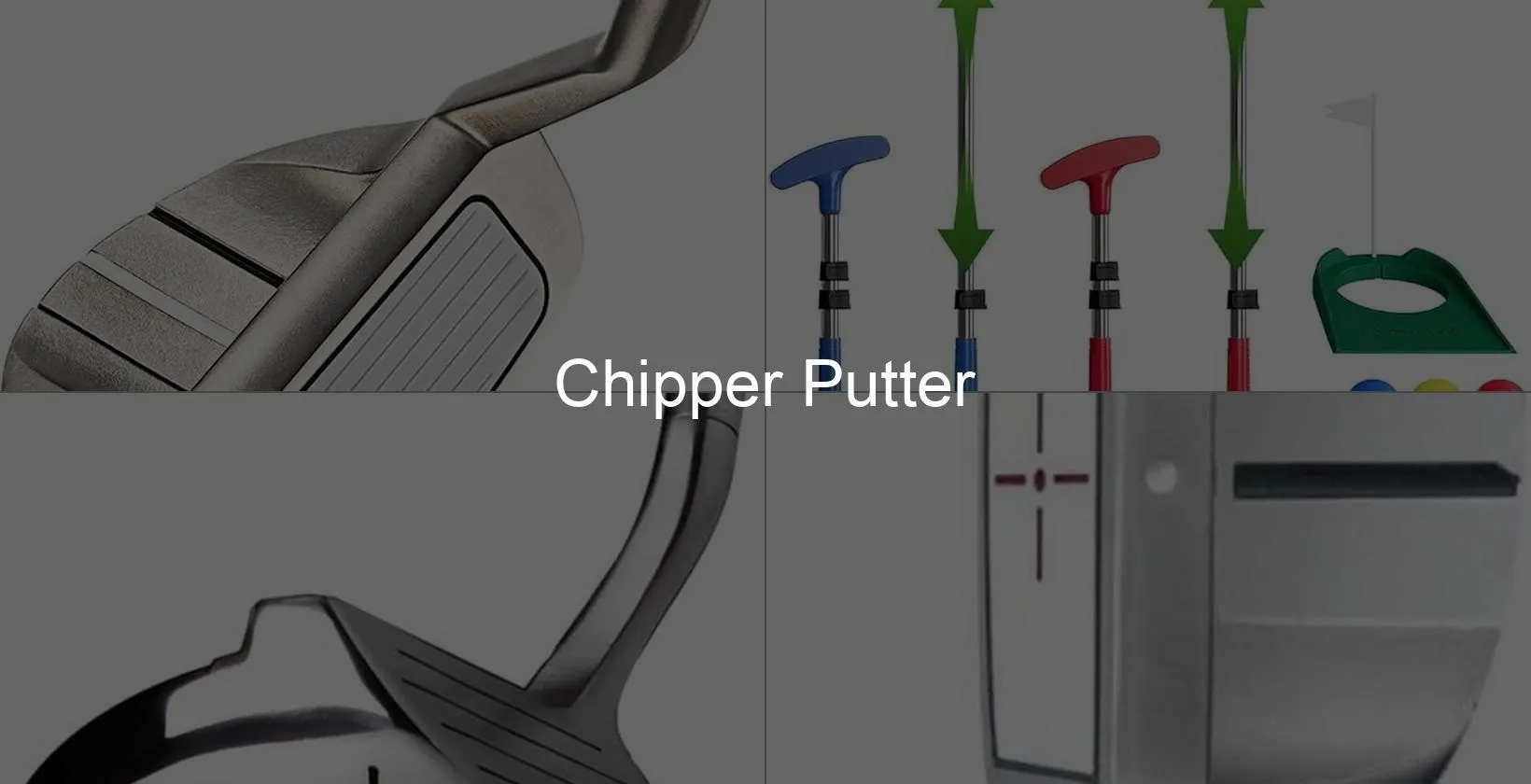Photo of Chipper Putter