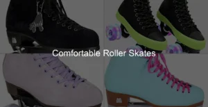 Photo of Comfortable Roller Skates