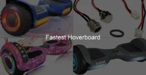 Photo of Fastest Hoverboard