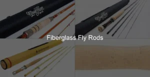 Photo of Fiberglass Fly Rods