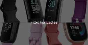 Photo of Fitbit For Ladies