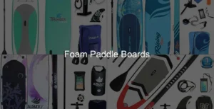Photo of Foam Paddle Boards