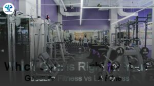 GoodLife Fitness vs LA Fitness: Which Gym is Right for You?