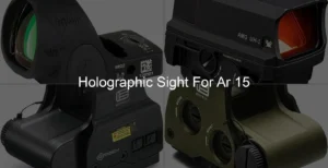 Photo of Holographic Sight For Ar 15