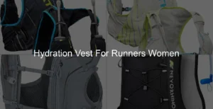 Photo of Hydration Vest For Runners Women