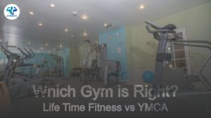 Life Time Fitness vs YMCA: Which Gym is Right for You?