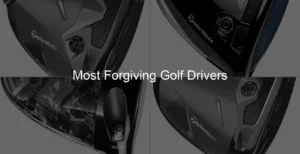 Photo of Most Forgiving Golf Drivers