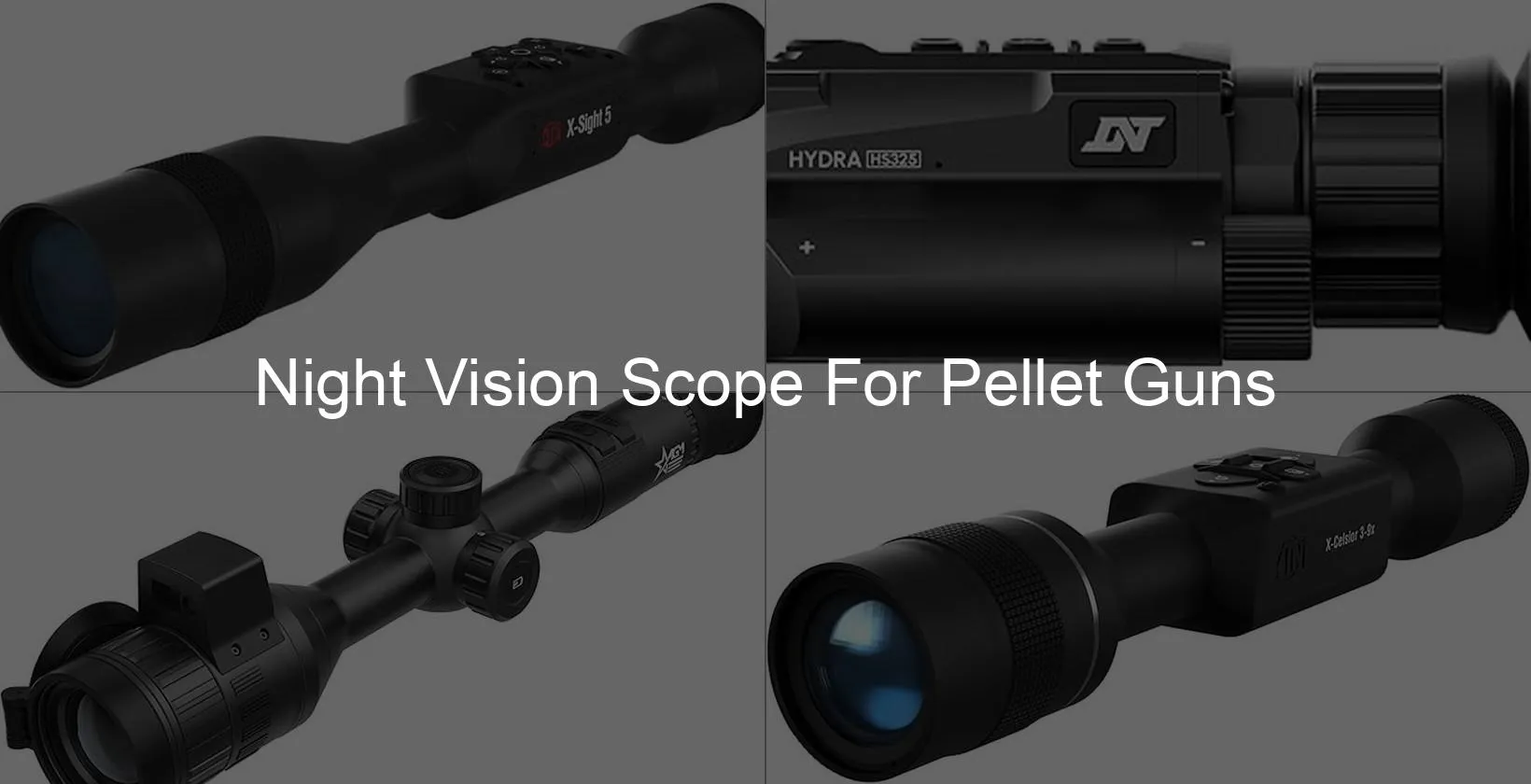 Photo of Night Vision Scope For Pellet Guns