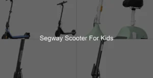Photo of Segway Scooter For Kids