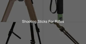 Photo of Shooting Sticks For Rifles