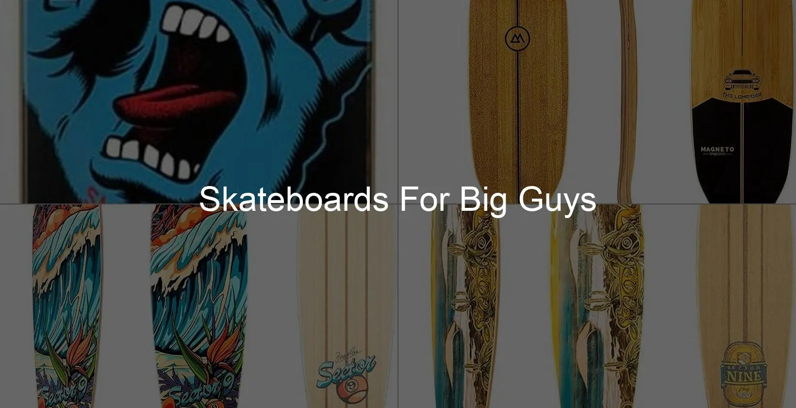 Photo of Skateboards For Big Guys