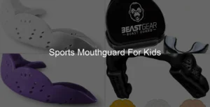 Photo of Sports Mouthguard For Kids