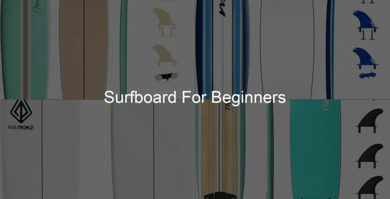 Photo of Surfboard For Beginners