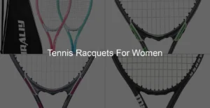 Photo of Tennis Racquets For Women