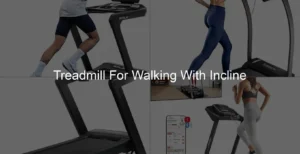Photo of Treadmill For Walking With Incline