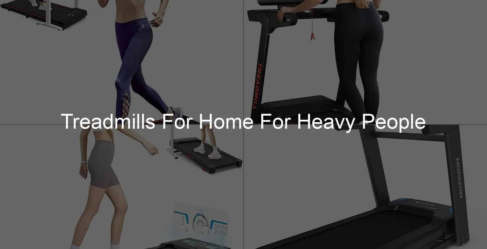 Photo of Treadmills For Home For Heavy People